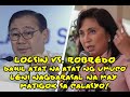 LOCSIN VS. ROBREDO. DAHIL ATAT NA ATAT NG MAKAUPO LENI NAGDARASAL NA MAY MATIGOK SA PALASYO