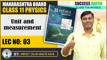 Unit & measurement Part 3 | Class 11th Physics | Physics gyaan mukesh nayak