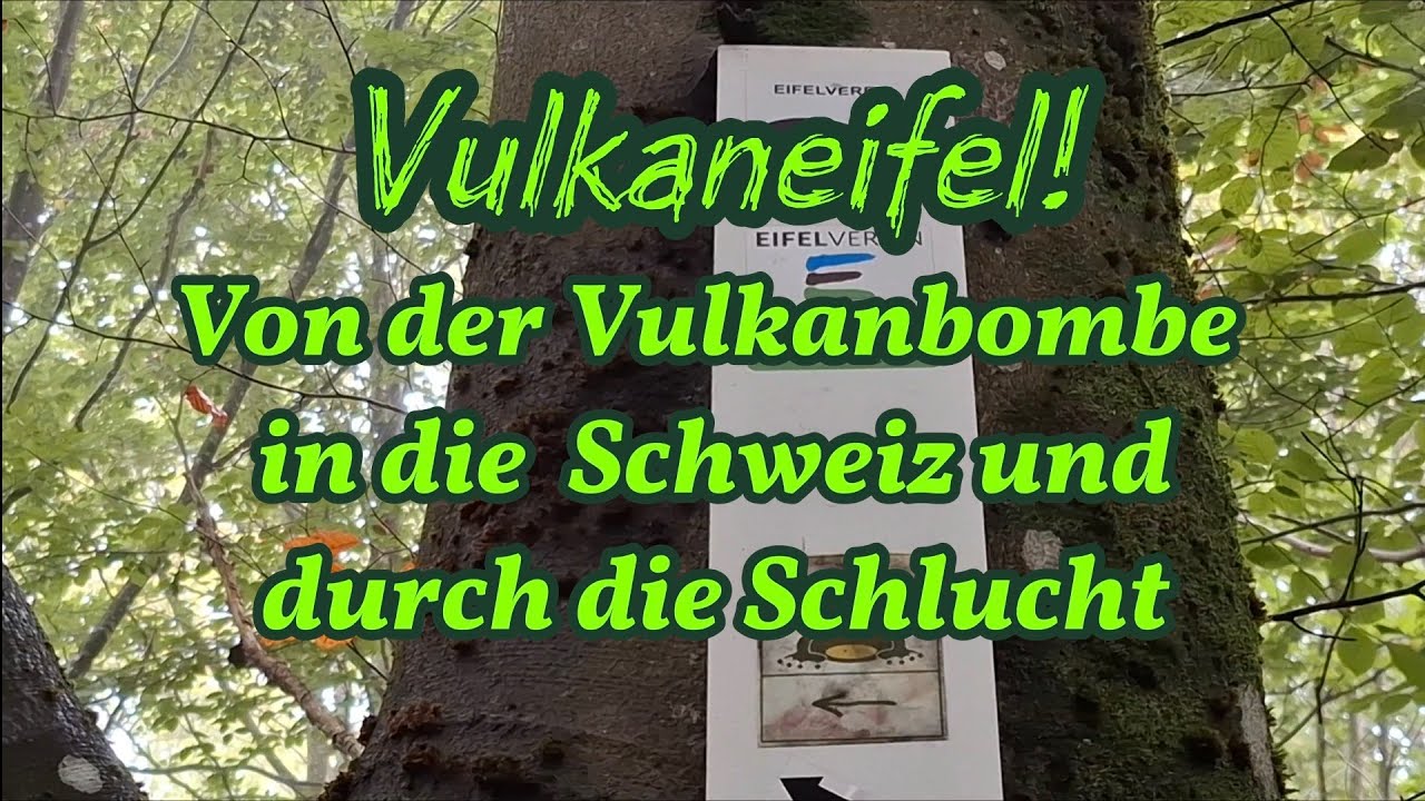 #Vulkaneifel, Maare, Strohner Lavabombe, Schweiz und Schlucht
