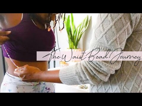 the-waistbead-journey-|-shifting-your-confidence-with-waist-beads