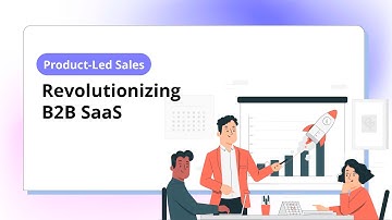 Unlocking Growth with Product-Led Sales