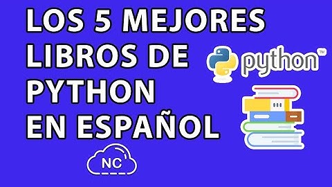 LOS 5 MEJORES LIBROS DE PYTHON EN ESPAÑOL