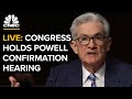 Fed Chairman Jerome Powell testifies before Congress during confirmation hearing — 1/11/22
