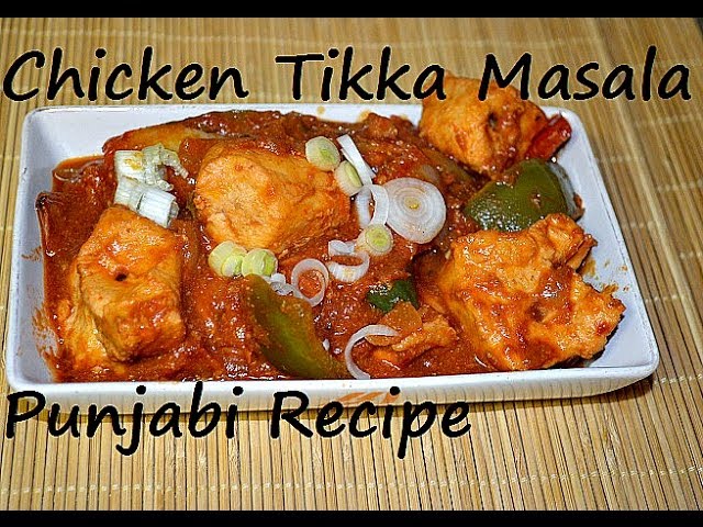 Chicken Tikka Masala Curry Punjabi Style recipe video by Chawla