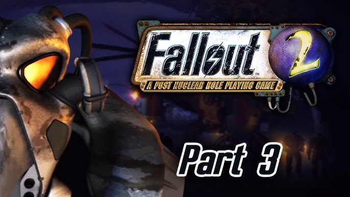 Fallout 2 - Part 2 - A Cruel, Inhospitable Place 