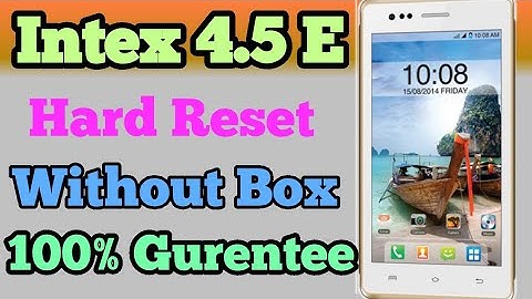 Intex Aqua 4.5E Hard reset | Intex aqua 4.5e Pattern unlock | Intex aqua 4.5e Pin unlock