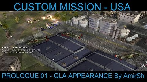 (Prologue 01 - The GLA Appearance) Command & Conquer Generals-Zero Hour. Custom Mission - USA