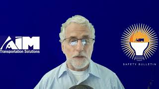 Aim Safety Bulletin: Operation Safe Driver Week