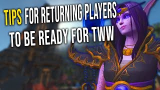 Tips for Returning WoW Players Be Ready for The War Within