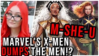 Marvel Dumps Male Characters For M-She-U In New X-Men Movies Abandons More Iconic Males For Feminism