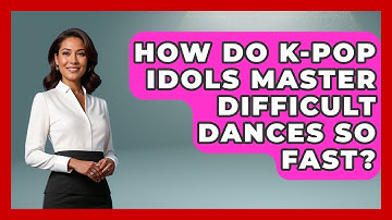How Do K-Pop Idols Master Difficult Dances So Fast? - K Pop Heroes