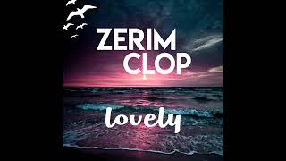 Zerim Clop   lovely
