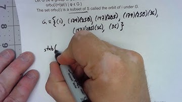 Abstract Algebra 7.5: Orbits and Stabilizers