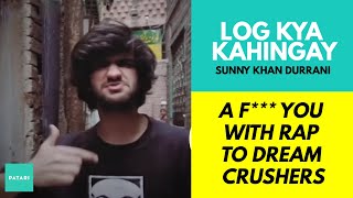 Video thumbnail of "Log Kya Kahenge - Sunny Khan Durrani | Patari Aslis Vol 02 Ep 03 | Full Song"