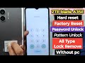 ZTE blade A35e Hard Reset || Factory Reset Without PC || Password/Pattern Lock Remove 