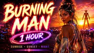 ⁠BURNING MAN 1 HOUR MIX — Sunrise, Sunset & Night | Organic & Melodic Afro House Set