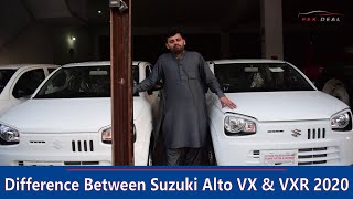 Difference Between Suzuki Alto VX & VXR 2020 - Pak Deal Official