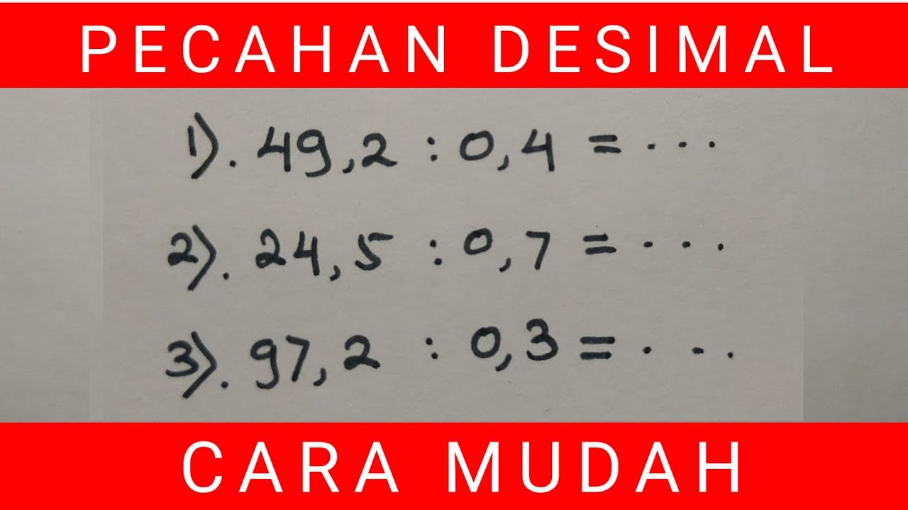Cara Mudah Pembagian Pecahan Desimal || Trik Mudah 