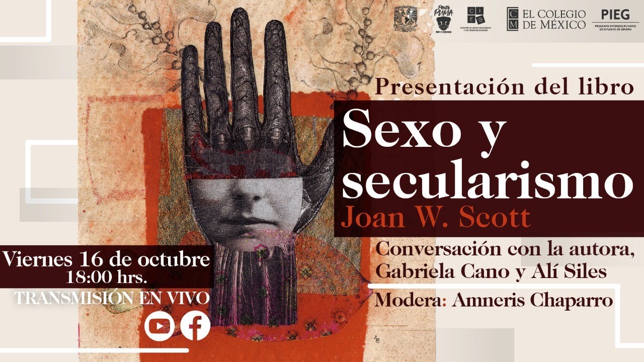 Presentación del libro: Sexo y secularismo, de Joan Scott