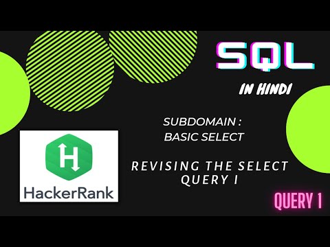 1.Hackerrank SQL Basic Select - Revising the Select Query I