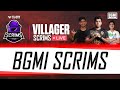 Villager Esports PRACTICE Scrims | MIXED TIER | #VE #bgmi