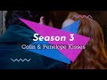 Colin Penelope Season 3 Kisses