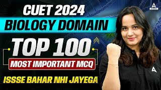 CUET 2024 Biology Doamin | Top 100 Most Important MCQ | By Skashi Ma'am