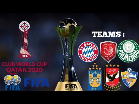 2020 FIFA WORLD CUP CLUB TEAMS – FIFA WORLD CUP CLUB QATAR