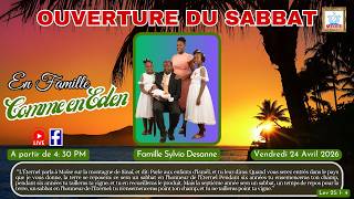 En Famille comme en Eden (Ouverture du Sabbat: 24/04/26)