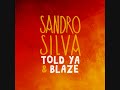 Sandro Silva - I told ya - Apster Remix
