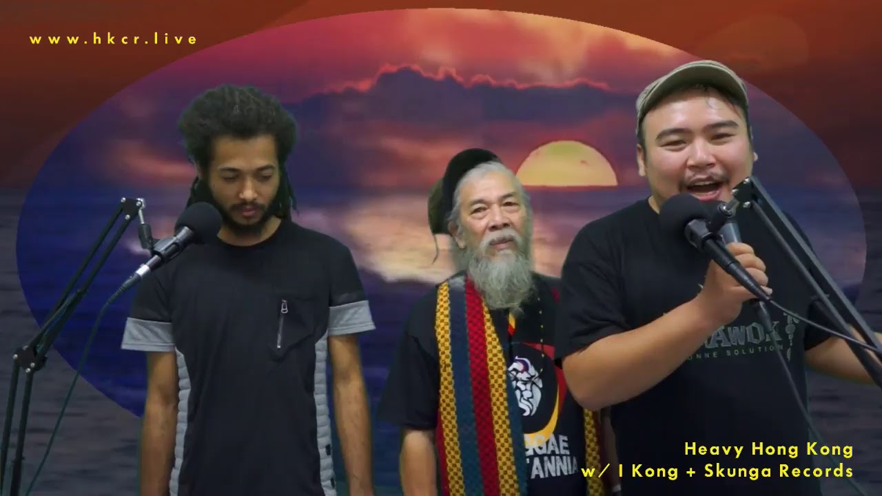 Heavy Hong Kong w/ I Kong + Skunga Records - LIVE - HKCR Heavy Hong Kong w/ I Kong + Skunga Records - LIVE - HKCR