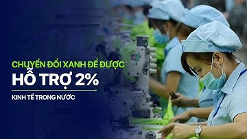 Hỗ trợ 2% cho doanh nghiệp chuyển đổi xanh | VTVIndex