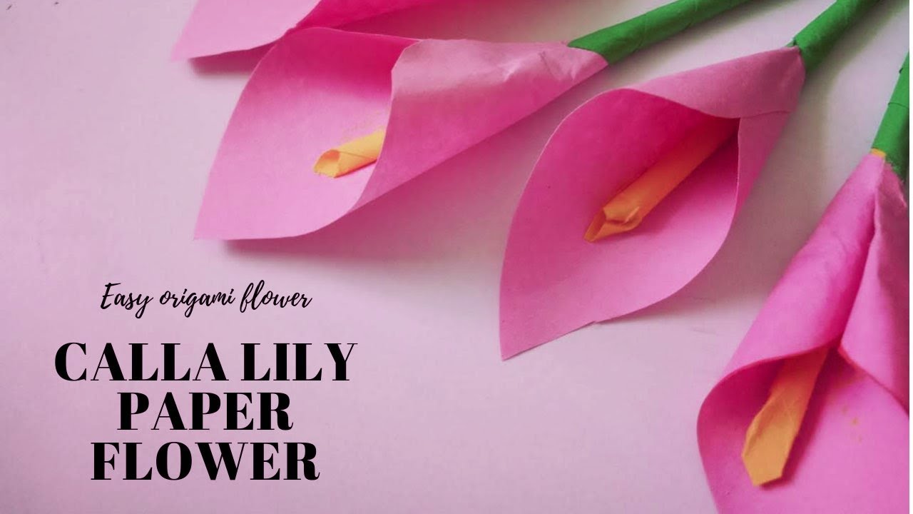 DIY calla lily paper flower l Easy origami flower for beginners YouTube