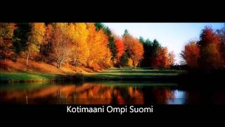 Video thumbnail of "Kotimaani Ompi Suomi"