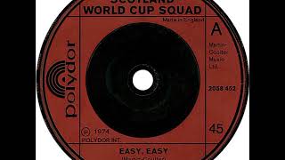 07   Easy Easy - Scotland World Cup Squad 1974
