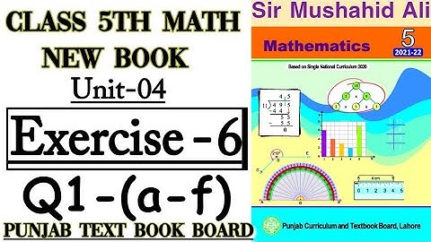 Class 5th Math New Book-Unit 4-Exercise 6 Question 1 (a-f)-5th New Math Exercise 6 Question 1 (a-f)
