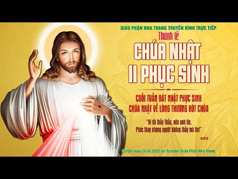 Video ✔️TRỰC TIẾP: Thánh lễ Chúa Nhật II Phục Sinh - Lòng... - youtube