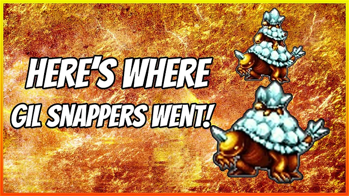 Can't find the Gil Snappers? Here's where they went! [FFBE Global]