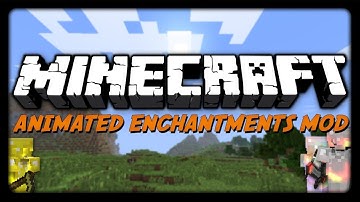 Minecraft Mods - ANIMATED ENCHANTMENTS!