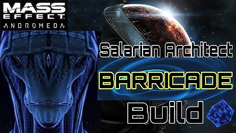 Mass Effect Andromeda Best Gold Salarian Architect Barricade Build