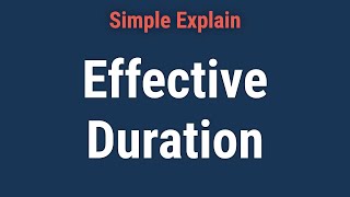 What Is Effective Duration?