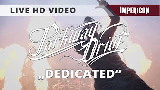 Watch Parkway Drive Dedicated video