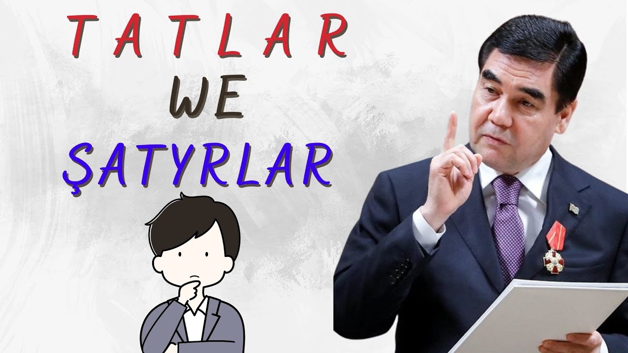 TATLAR we ŞATYRLAR diýdirýän HÖKIMET! /Discrimination against the people of Lebap and Dashoguz!