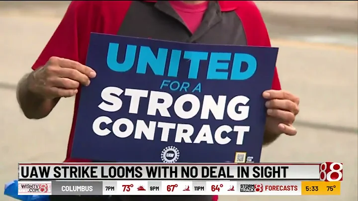UAW strike looms with no deal in sight