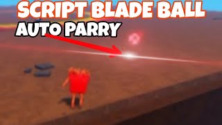 Roblox Blade Ball Script Auto Parry, Blade Ball Script Mobile/PC