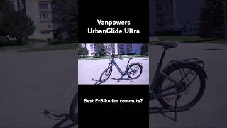 Best E-Bike for commute 2024? #vanpowers #shorts #ebikes
