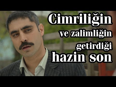 Cimriliğin ve zalimliğin getirdiği hazin son