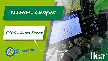 Sveaverken F100 Auto Steer | NTRIP Output