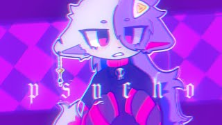 P S Y C H O // animation meme