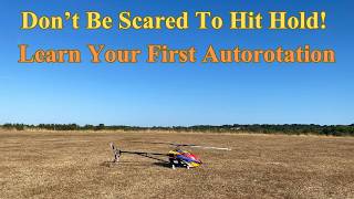 How to Fly RC Helicopters: Basic Autorotations